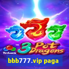 bbb777.vip paga